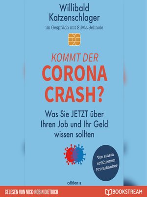 cover image of Kommt der Corona-Crash?--Was Sie jetzt über Ihren Job und Ihr Geld wissen sollten